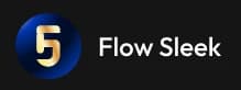 Flow Sleek