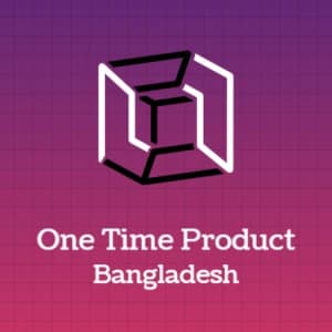 One Time Product Bangladesh
