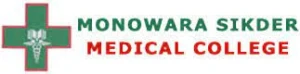 Monowara Sikder Medical College & Hospital